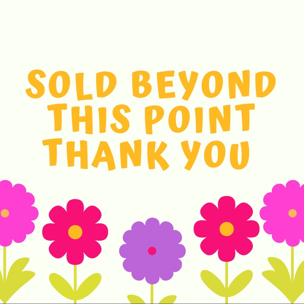 - SOLD- THANK YOU